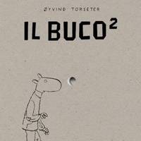 Il buco² Il buco²