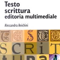 Testo scrittura editoria multimediale